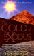 The Gold of Exodus - The Discovery of the True Mount Sinai