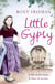 Little Gypsy - A Life of Freedom, A Time of Secrets