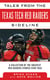 Tales from the Texas Tech Red Raiders Sideline - A Collection of the Greatest Red Raider Stories Ever Told
