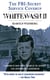 Whitewash II - The FBI-Secret Service Cover-Up