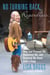 No Turning Back, Regardless - How God Rescued Me, Redeemed Me, and Restored My Heart with a Song