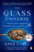 The Glass Universe - How the Ladies of the Harvard Observatory Took the Measure of the Stars