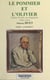 Le pommier et l'olivier - Charles Nicolle, une biographie (1866-1936)