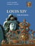 Louis XIV the sun king