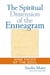 The Spiritual Dimension of the Enneagram - Nine Faces of the Soul