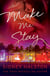 Make Me Stay - The Panic Series