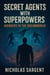 Secret Agents with Superpowers: Avengers in the Dreamworld