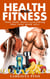 Health and Fitness