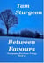 Between Favours - The Champagne Hurricane Trilogy - Book 3