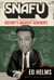 SNAFU: The Definitive Guide to History's Greatest Screwups - the hilarious new book from The Office and Hangover comedian