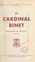 Le cardinal Charles-Joseph-Henri Binet, cardinal prêtre - Archevêque de Besançon (1927-1936), ancien évêque de Soissons (1920-1927)