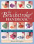 The Brushstroke Handbook - The ultimate guide to decorative painting brushstrokes
