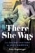 There She Was - The Secret History of Miss America