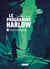 Insubordination - Le Programme Harlow, T2