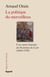 La politique du merveilleux - Une autre histoire du Système de Law (1695-1795)