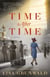 Time After Time - A Novel