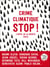 Crime climatique stop !. L'appel de la société civile - L'appel de la société civile
