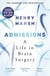 Admissions - A Life in Brain Surgery - as seen on 'life-changing' BBC documentary Confessions of a Brain Surgeon
