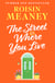 The Street Where You Live - An uplifting page-turner about love and friendship