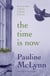 The Time is Now - An unforgettable story that will enchant and enthral