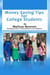 Money Saving Tips for College Students