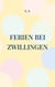 Ferien bei Zwillingen