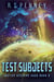 Test Subjects - Justice Keepers Saga, #8