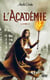 L'Académie - tome 1
