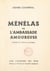 Ménélas - Ou L'ambassade amoureuse. Comédie en 3 actes et un prologue
