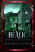 Hêalic - The Blood Witch Saga, #3