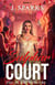 Sulphur Court - Cul-de-sac Passions, #4