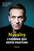 Alexeï Navalny - L’homme qui défie Poutine