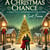 A Christmas Chance: A Journey of Love and Redemption in Evergreen Hollow