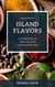 Island Flavors