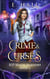 Crime and Curses - RIP Magic Academy, #2