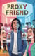 Proxy Friend - Where Dignity Grows, #9