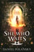She Who Waits - Low Town 3