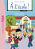 A l'école ! 01 - C'est la rentrée !