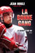 La bonne gang - Le secret d'une vie