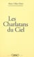 Les charlatans du ciel