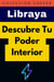 Descubre Tu Poder Interior - Colección Crecer, #24