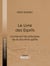 Le Livre des Esprits - contenant Les Principes de la Doctrine Spirite