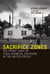 Sacrifice Zones - The Front Lines of Toxic Chemical Exposure in the United States