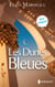 Les Dunes Bleues - Série intégrale - L'héritière du cheikh - La princesse des Dunes bleues - La beauté des sables