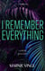 I Remember Everything - Dark and Twisty Psychological Thrillers, #3