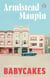 Babycakes - The fourth novel in the classic, must-read Tales of the City series
