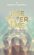 Rise Sister Rise - A Guide to Unleashing the Wise, Wild Woman Within