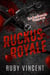 Ruckus Royale (Dutch) - De Bedlam Jongens, #1