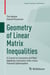 Geometry of Linear Matrix Inequalities - A Course in Convexity and Real Algebraic Geometry with a View Towards Optimization