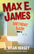 Max E. James: Birthday Bash Part 2 - Max E. James, #3
